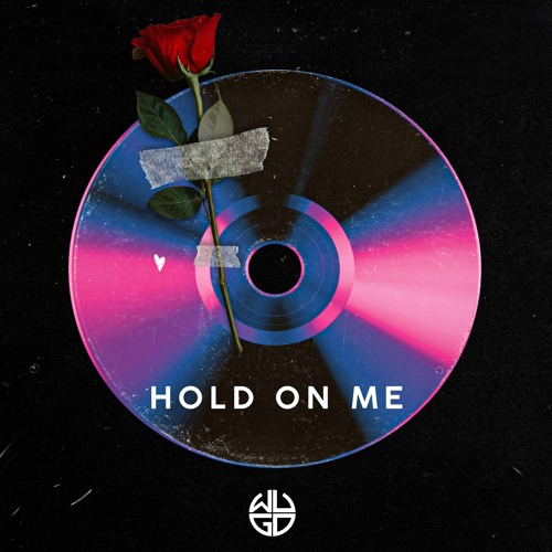 Hold On Me (with Leo Wood)