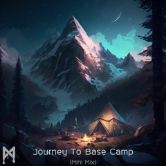 Journey To Base Camp (Mini Mix)