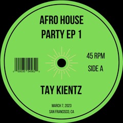 Afro House Party Ep 1