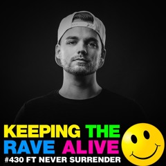 KTRA Episode 430 feat. Never Surrender