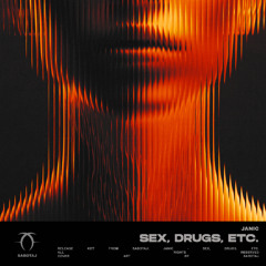 Sex, Drugs, Etc.