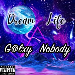 Dream Life (Feat. N0body)
