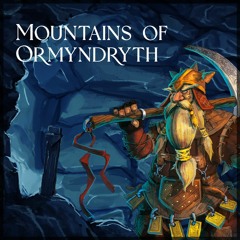Mountains Of Ormyndryth.