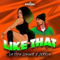La Toya Linger & JahliceDj - Like That REMIX