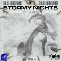 STORMY NIGHTS (SLOWED+REVERBED) (Prod by. MVZN)