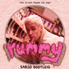 Justin Bieber - Yummy (SABIO Bootleg)