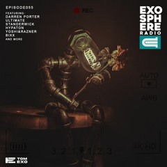Exosphere Radio (#EXOSPHERE055)