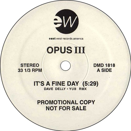 Opus III - Fine Day (Dave Delly & YuB RMX)