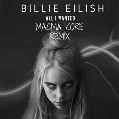 Billie Eilish - Everithing I Wanted [Macma Kore Remix] Free Download