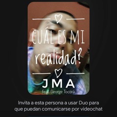 Cuál es mi realidad Feat. George Tocorá