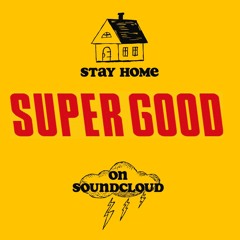 super good stay home mix  KENTAROW