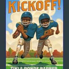 {ebook} ✨ Kickoff! (Barber Game Time Books)     Paperback – August 26, 2008 <(READ PDF EBOOK)>