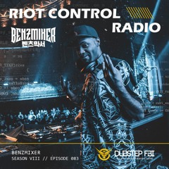 BENZMIXER - Riot Control Radio 083