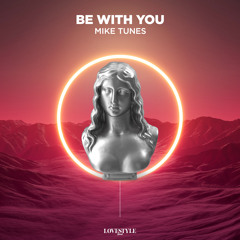 Be with You