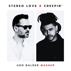 Stereo Love X Creepin' (Ugo Balder Mashup) *PREVIEW PITCHED DOWN DUE TO COPYRIGHT*