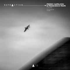 a.2. Pedro Capelossi, Francesco Mami - Lajka (Mathimidori Remix) [REFRACTION]