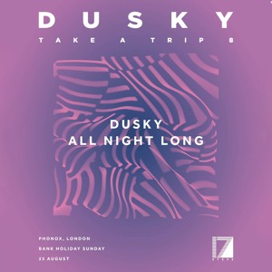 Take A Trip 8, 6 Hour Set, Phonox, London, 25/8/24