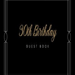 PDF Download 30th Birthday: Guest book for 30th Birthday Party | Keepsake with 1