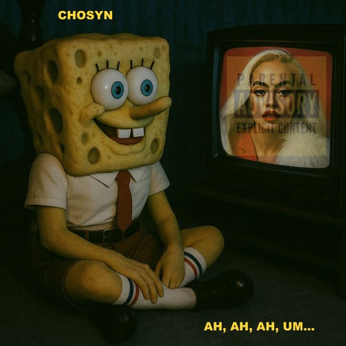 Ah, Ah, Ah, Um