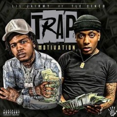 Lil Jairmy - Trap Motivation Feat TLE Cinco (Official Audio)