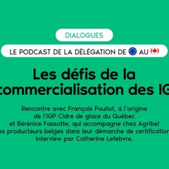 Episode 2 - Indications Géographiques - Les Défis De La Commercialisation