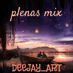 PLENAS MIX( DEEJAY ART )