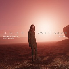 Paul's Dream – Hans Zimmer | Btrx Edit | Dune Official Soundtrack
