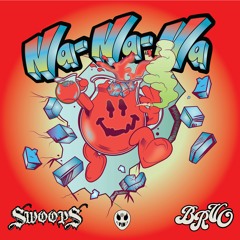 SWOOPS & BRVO - NA NA NA