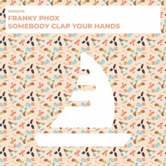 Franky Phox - Somebody Clap Your Hands (Radio Edit) [CRMS270]
