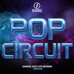 Pop Circuit - Samuel Díaz