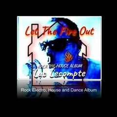 Let The Fire Out