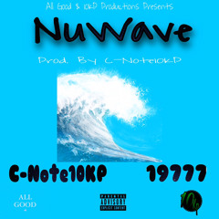 NuWave(Prod. by C-Note10KP) feat. 19777