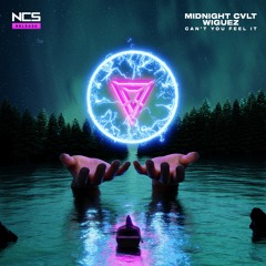 MIDNIGHT CVLT & Wiguez - Can't You Feel It [NCS Release]