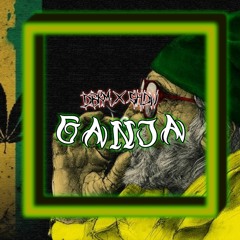 DBKM x SHDW - GanJa ))°°