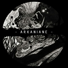 - ARKANIANE - [ MENTAL / ACIDTEKNO ] - ( 145 bpm )