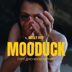 Mooduck feat. Grisly Faye, Муха Мухич