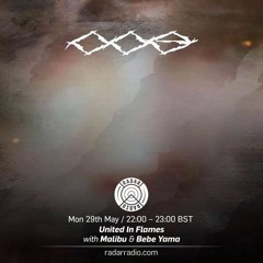 United in Flames w/ Malibu & Bebe Yama 29.05.2017