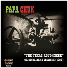 Papa Chuk - The Original 1992 Demo Sessions SNIPPETS