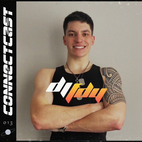 CONNECTCAST #13 - DJ FDY