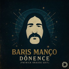 Barış Manço - Dönence (Patrick Krause Edit) [Free Download]
