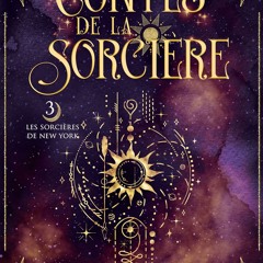 Les Contes de la Sorcière (Les Sorcières de New York t. 3) (French Edition)  epub vk - juaDw9tDOG