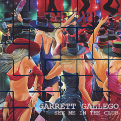 GALLEGO - See Me In The Club