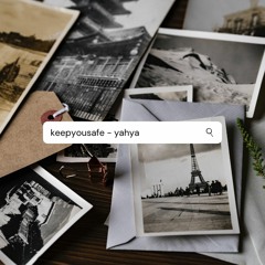 Yahya - Keep You Safe (short cover)
