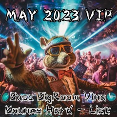 Bass BigRoom Vina Bounce Hard - List VOL.202 (33 List Pack )(free Download)