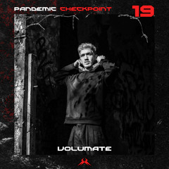Pandemic Checkpoint #19 - Volumate