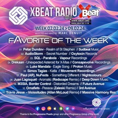 Marc Denuit // Favorite Of The Week Podcast Mixw Week 02.02-09.02.24 On Xbeat Radio
