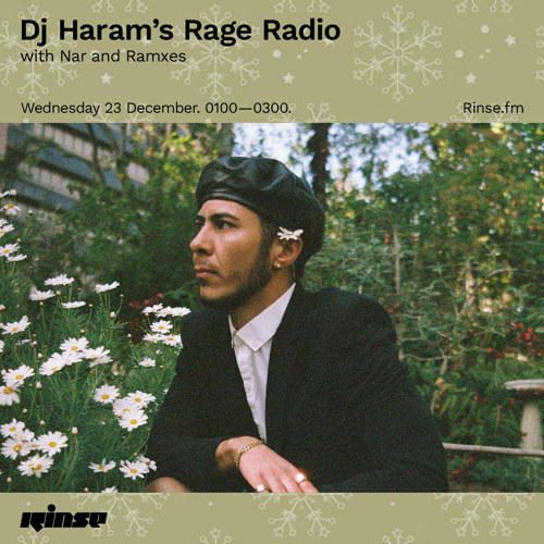 Stream Dj Haram's Rage Radio with Nar and Ramxes - 23 December 2020 by  Rinse FM | Listen online for free on SoundCloud
