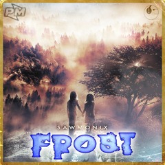 Sawmonix - Frost [Progressive Music & ETR Records Release]