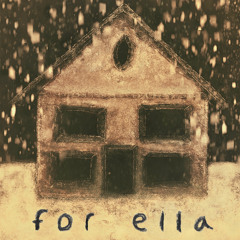 For Ella