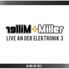 Miller+Miller - Live an der Elektronik 3